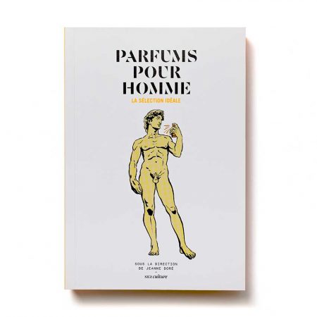 Parfums pour homme. La sélection idéale - Collectif